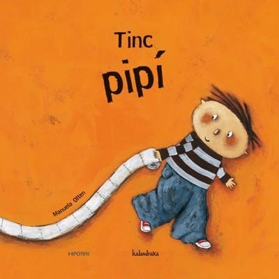 TINC PIPI | 9788493438067 | OFTEN, MANUELA | Llibreria Drac - Librería de Olot | Comprar libros en catalán y castellano online