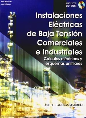 INSTALACIONES ELECTRICAS DE BAJA TENSION COMERCIALES E INDUS | 9788428329118 | LAGUNAS, ANGEL | Llibreria Drac - Llibreria d'Olot | Comprar llibres en català i castellà online