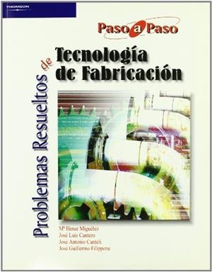 PROBLEMAS RESUELTOS DE TECNOLOGÍA DE FABRICACIÓN | 9788497323451 | HENAR, Mª | Llibreria Drac - Llibreria d'Olot | Comprar llibres en català i castellà online