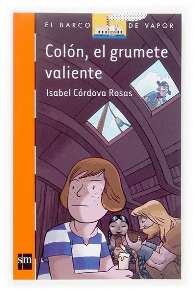 COLON EL GRUMETE VALIENTE | 9788467509649 | CORDOVA, ISABEL | Llibreria Drac - Llibreria d'Olot | Comprar llibres en català i castellà online