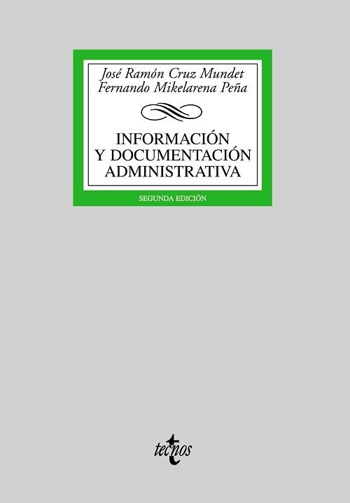 INFORMACIÓN Y DOCUMENTACIÓN ADMINISTRATIVA | 9788430944415 | CRUZ MUNDET, JOSÉ RAMÓN/MIKELARENA PEÑA, FERNANDO | Llibreria Drac - Llibreria d'Olot | Comprar llibres en català i castellà online