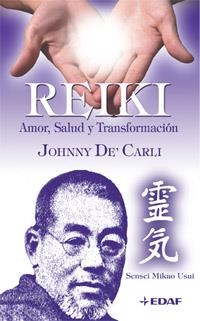 REIKI AMOR SALUD Y TRANSFORMACIO | 9788441419520 | DE CARLI, J. | Llibreria Drac - Llibreria d'Olot | Comprar llibres en català i castellà online