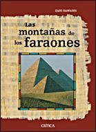 MONTAÑAS DE LOS FARAONES, LAS | 9788484329275 | HAWASS, ZAHI | Llibreria Drac - Llibreria d'Olot | Comprar llibres en català i castellà online