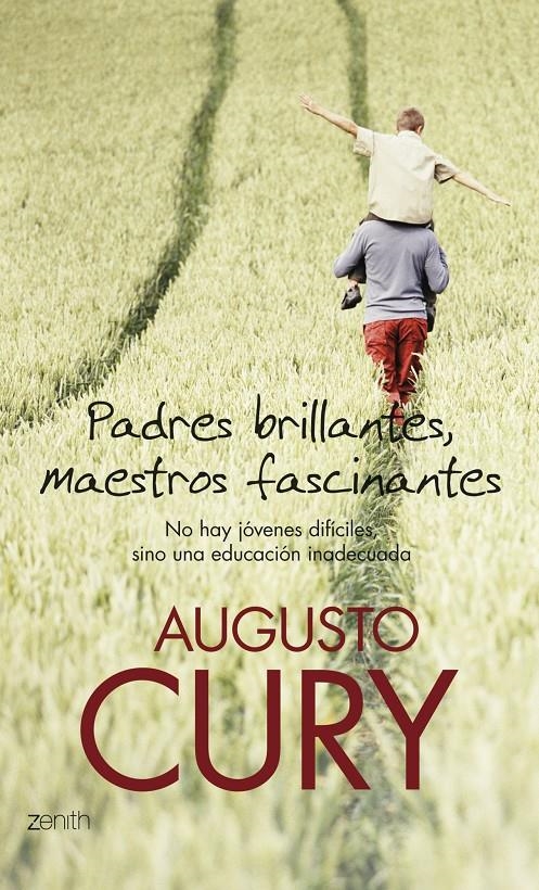 PADRES BRILLANTES MAESTROS FASCINANTES | 9788408063605 | CURY, AUGUSTO | Llibreria Drac - Llibreria d'Olot | Comprar llibres en català i castellà online