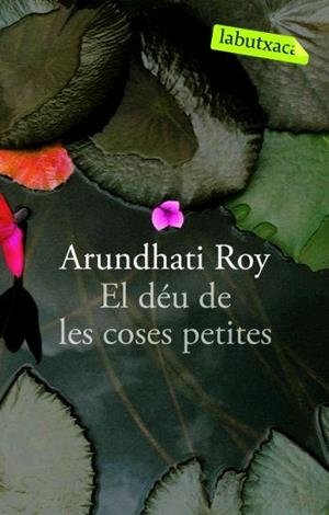 DEU DE LES COSES PETITES, EL | 9788496863262 | ROY, ARUNDHATI | Llibreria Drac - Llibreria d'Olot | Comprar llibres en català i castellà online