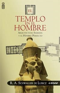 TEMPLO EN EL HOMBRE, EL | 9788441419551 | SCHWALLER DE LUBICZ, R.A. | Llibreria Drac - Llibreria d'Olot | Comprar llibres en català i castellà online