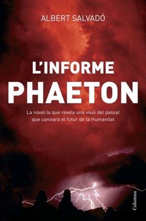 INFORME PHAETON, L' | 9788466408387 | SALVADO, ALBERT | Llibreria Drac - Llibreria d'Olot | Comprar llibres en català i castellà online