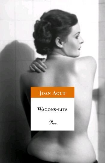 WAGONS-LITS | 9788484379867 | AGUT, JOAN | Llibreria Drac - Llibreria d'Olot | Comprar llibres en català i castellà online