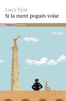 SI LA MENT POGUES VOLAR | 9788497872201 | EYRE, LUCY | Llibreria Drac - Llibreria d'Olot | Comprar llibres en català i castellà online