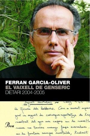 VAIXELL DE GENSERIC, EL. DIETARI 2004-2005 | 9788484379744 | GARCIA-OLIVER, FERRAN | Llibreria Drac - Llibreria d'Olot | Comprar llibres en català i castellà online