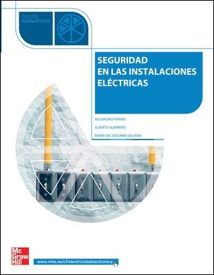 SEGURIDAD EN LAS INSTALACIONES ELECTRICAS GRADO SUPERIOR | 9788448147686 | Llibreria Drac - Llibreria d'Olot | Comprar llibres en català i castellà online