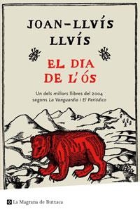 DIA DE L´ÓS, EL | 9788489662070 | LLUÍS, JOAN-LLUÍS | Llibreria Drac - Llibreria d'Olot | Comprar llibres en català i castellà online