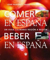 COMER EN ESPAÑA, BEBER EN ESPAÑA | 9788479016999 | RADFORD, JOHN/SANDOVAL, MARIO | Llibreria Drac - Llibreria d'Olot | Comprar llibres en català i castellà online