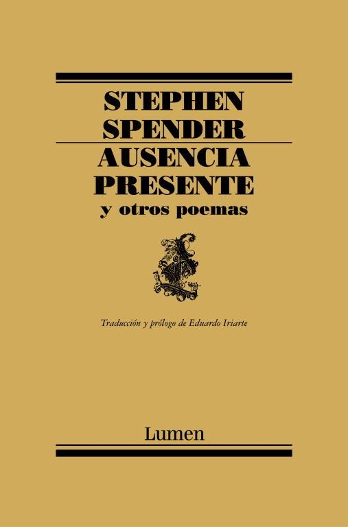 AUSENCIA PRESENTE | 9788426416155 | SPENDER, STEPHEN | Llibreria Drac - Llibreria d'Olot | Comprar llibres en català i castellà online