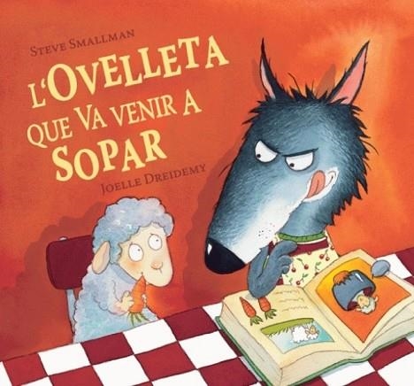 OVELLETA QUE VA VENIR A SOPAR, L' | 9788448824556 | SMALLMAN, STEVE | Llibreria Drac - Llibreria d'Olot | Comprar llibres en català i castellà online