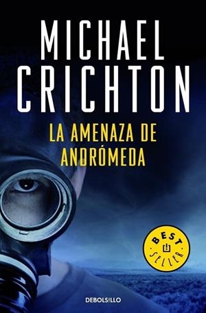 AMENAZA DE ANDROMEDA, LA | 9788483463932 | CRICHTON, MICHAEL | Llibreria Drac - Librería de Olot | Comprar libros en catalán y castellano online