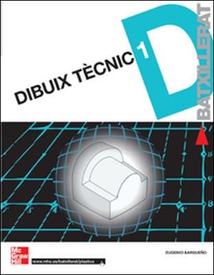 DIBUIX TECNIC 1 BATXILLERAT | 9788448148959 | Llibreria Drac - Llibreria d'Olot | Comprar llibres en català i castellà online