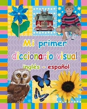 MI PRIMER DICCCIONARIO VISUAL INGLES-ESPAÑOL | 9788479421090 | Llibreria Drac - Llibreria d'Olot | Comprar llibres en català i castellà online