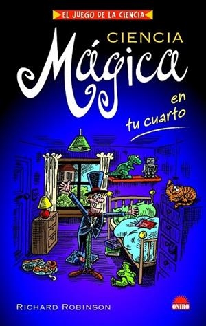 CIENCIA MAGICA EN TU CUARTO | 9788497542968 | ROBINSON, RICHARD | Llibreria Drac - Llibreria d'Olot | Comprar llibres en català i castellà online