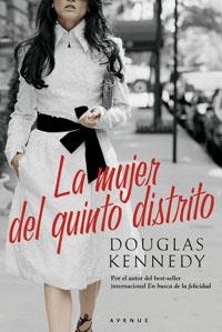 MUJER DEL QUINTO DISTRITO, LA | 9788489662513 | KENNEDY, DOUGLAS | Llibreria Drac - Librería de Olot | Comprar libros en catalán y castellano online