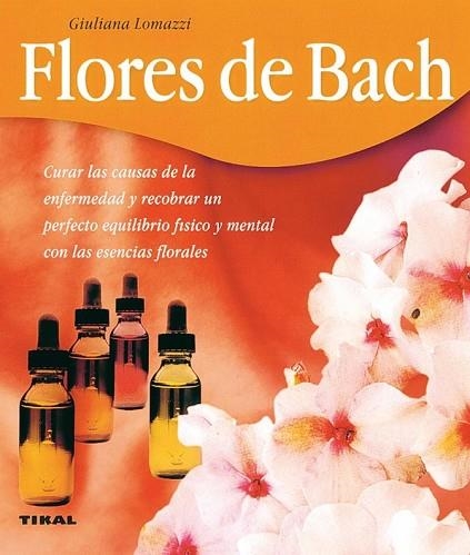 FLORES DE BACH | 9788430544943 | LOMAZZI, GIULIANA | Llibreria Drac - Llibreria d'Olot | Comprar llibres en català i castellà online