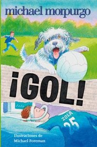 GOL! | 9788479016142 | MORPUGO, MICHAEL | Llibreria Drac - Llibreria d'Olot | Comprar llibres en català i castellà online