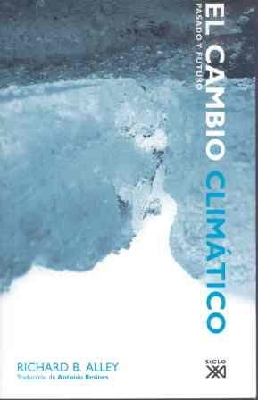 CAMBIO CLIMATICO, EL | 9788432312977 | ALLEY, RICHARD B. | Llibreria Drac - Llibreria d'Olot | Comprar llibres en català i castellà online