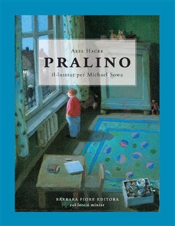 PRALINO | 9788493559137 | HACKE, AXEL | Llibreria Drac - Llibreria d'Olot | Comprar llibres en català i castellà online