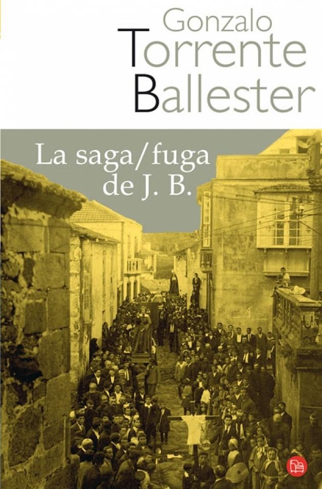 SAGA, LA / FUGA   FG | 9788466320528 | TORRENTE BALLESTER, GONZALO | Llibreria Drac - Librería de Olot | Comprar libros en catalán y castellano online