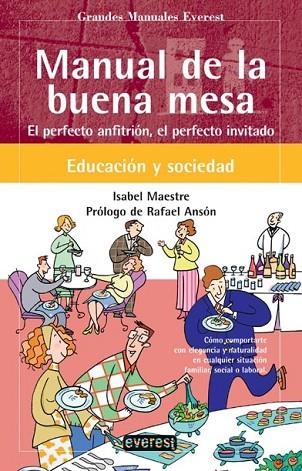 MANUAL DE LA BUENA MESA | 9788424184889 | MAESTRE, ISABEL | Llibreria Drac - Llibreria d'Olot | Comprar llibres en català i castellà online