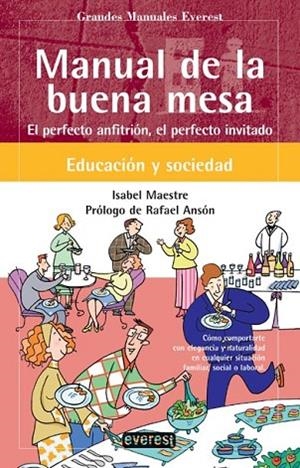 MANUAL DE LA BUENA MESA | 9788424184889 | MAESTRE, ISABEL | Llibreria Drac - Llibreria d'Olot | Comprar llibres en català i castellà online