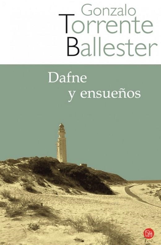 DAFNE Y ENSUEÑOS | 9788466320672 | TORRENTE BALLESTER, GONZALO | Llibreria Drac - Librería de Olot | Comprar libros en catalán y castellano online