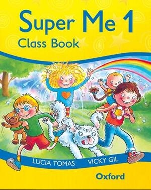 SUPER ME 1 CLASS BOOK | 9780194118071 | TOMAS, LUCIA/ GIL, VICKY | Llibreria Drac - Llibreria d'Olot | Comprar llibres en català i castellà online