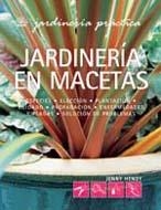 JARDINERIA EN MACETAS | 9788480767187 | HENDY, JENNY | Llibreria Drac - Llibreria d'Olot | Comprar llibres en català i castellà online