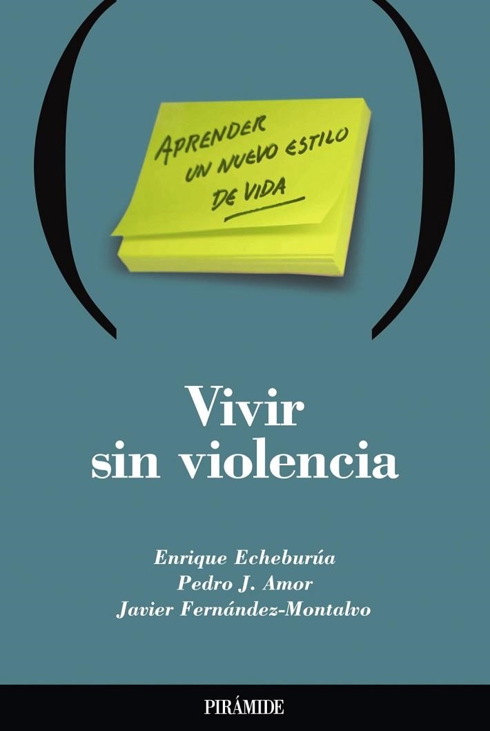 VIVIR SIN VIOLENCIA | 9788436816426 | ECHEBURUA, ENRIQUE | Llibreria Drac - Librería de Olot | Comprar libros en catalán y castellano online