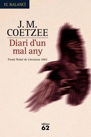 DIARI D'UN MAL ANY | 9788429760415 | COETZEE, J.M. | Llibreria Drac - Llibreria d'Olot | Comprar llibres en català i castellà online