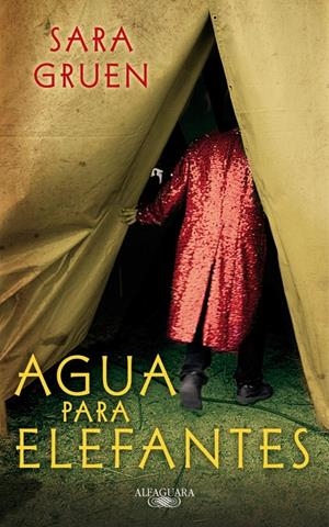 AGUA PARA ELEFANTES | 9788420472454 | GRUEN, SARA | Llibreria Drac - Llibreria d'Olot | Comprar llibres en català i castellà online