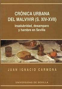 CRONICA URBANA DEL MALVIVIR (S. XIV-XVII) | 9788447205592 | CARMONA, JUAN IGNACIO | Llibreria Drac - Llibreria d'Olot | Comprar llibres en català i castellà online