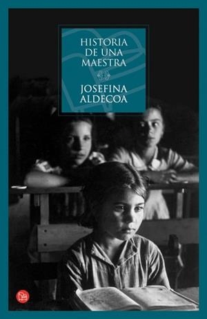 HISTORIA DE UNA MAESTRA -NAV. 07- | 9788466320696 | ALDECOA, JOSEFINA | Llibreria Drac - Llibreria d'Olot | Comprar llibres en català i castellà online