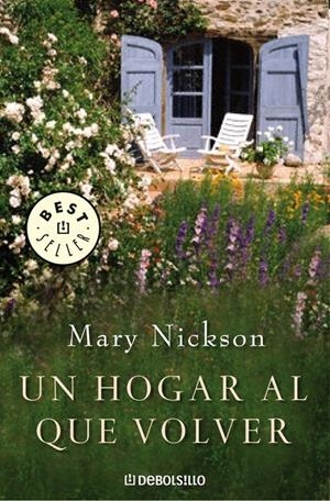 HOGAR AL QUE VOLVER, UN | 9788483464786 | NICKSON, MARY | Llibreria Drac - Librería de Olot | Comprar libros en catalán y castellano online