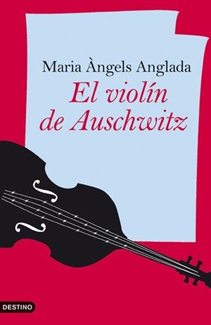 VIOLÍN DE AUSCHWITZ, EL | 9788423340088 | ANGLADA, MARIA ANGELS | Llibreria Drac - Llibreria d'Olot | Comprar llibres en català i castellà online