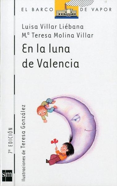 LUNA DE VALENCIA, LA | 9788434863545 | VILLAR LIEBANA, LUISA | Llibreria Drac - Llibreria d'Olot | Comprar llibres en català i castellà online