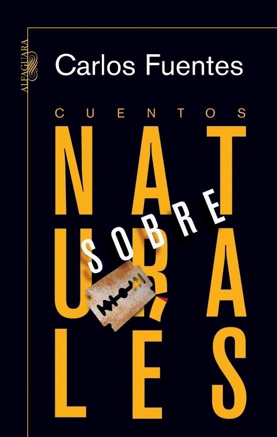 CUENTOS SOBRENATURALES | 9788420473352 | FUENTES, CARLOS | Llibreria Drac - Librería de Olot | Comprar libros en catalán y castellano online