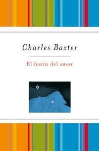 FESTÍN DEL AMOR, EL  ( + DEDOLECTOR ) | 9788489662896 | BAXTER, CHARLES | Llibreria Drac - Llibreria d'Olot | Comprar llibres en català i castellà online