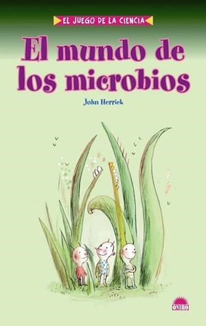 MUNDO DE LOS MICROBIOS, EL | 9788497542982 | HERRICK, JOHN | Llibreria Drac - Llibreria d'Olot | Comprar llibres en català i castellà online