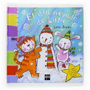 DIA NEVADO DE LUPE | 9788467519877 | JONES, LARA | Llibreria Drac - Llibreria d'Olot | Comprar llibres en català i castellà online