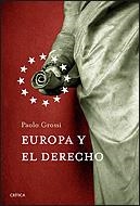 EUROPA Y EL DERECHO | 9788484329640 | GROSSI, PAOLO | Llibreria Drac - Llibreria d'Olot | Comprar llibres en català i castellà online