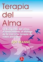 TERAPIA DEL ALMA: CUANDO EL EGO ESTA EN COMUNICACION | 9788488066749 | MANNE, JOY | Llibreria Drac - Llibreria d'Olot | Comprar llibres en català i castellà online