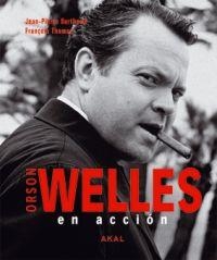 ORSON WELLES EN ACCION | 9788446027508 | BERTHOME,  J P | Llibreria Drac - Llibreria d'Olot | Comprar llibres en català i castellà online