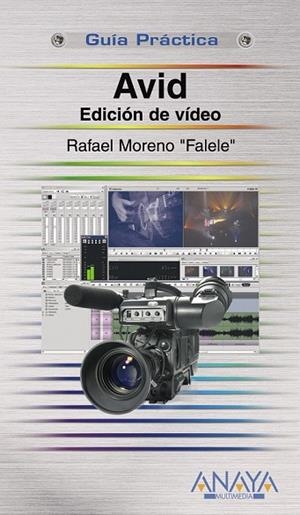 AVID EDICION DE VIDEO | 9788441523067 | MORENO, RAFAEL | Llibreria Drac - Llibreria d'Olot | Comprar llibres en català i castellà online